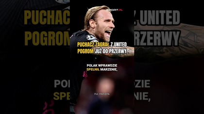 Tymoteusz Puchacz NIE PODBIŁ Old Trafford 