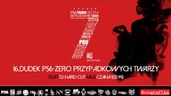 16. Dudek P56 - Zero Przypadkowych Twarzy (Muz: Czaha, DJ HardCut)