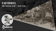 Talvisota  The Winter War  Sabaton History 006 [Official]