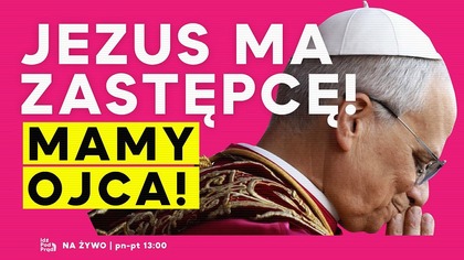 Jezus ma zastępcę! Mamy ojca! | IPP