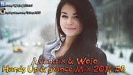W&oacute;jo - Hands Up & Dance Mix 2014 #8