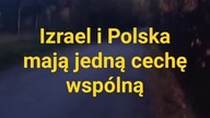 izrael i Polska mają jedną cechę wspólną xd lop