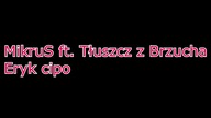 MikruS ft.  Tłuszcz z Brzuszka-Eryk Cipo ( przeróbka despacito )