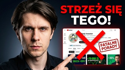 Dlaczego młody inwestor nie rozumie inwestowania?