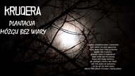 KRUQERA - PLANTACJA MÓZGU BEZ WIARY (PROD. FLEZBEATS)