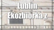 Lublin: Ekozbiórka zużytych baterii