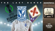 FIORENTINA - LECH: DOMÓWKA! Tetrycy i Sipika