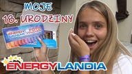 MOJE 18.  URODZINY W ENERGYLANDII