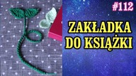 Zakładka do książki listki, jak zrobić, DIY crochet leaf, szydełkowanie, #112