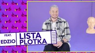 EDZIO RAP wyzwał kogoś na pojedynek.  Kogo? - Lista Plotka