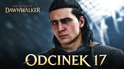 The Blood of Dawnwalker - Odc.  17 - PRZEKUTY MIECZ ŚW.  MIHAIA