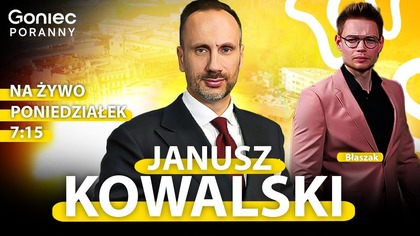 RZĄD PiS I KONFEDRACJI.  MIAŻDŻĄCY SONDAŻ - JANUSZ KOWALSKI- GONIEC PORANNY