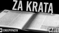 Za Kratą cz.  IV - Creepypasta LEKTOR PL