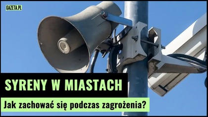 Co robić po usłyszeniu alarmu? | Gazeta.pl