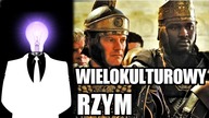 Multikulturalizm w Imperium Rzymskim i dziś - Wojna Idei #17