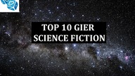 TOP 10 - Najlepsze gry Science Fiction