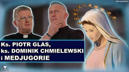Ks.  PIOTR GLAS, ks.  DOMINIK CHMIELEWSKI i MEDJUGORIE