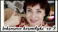 DROGIE, LUKSUSOWE KOSMETYKI WARTE SWOJEJ CENY - CZ 9 - delicious beauty