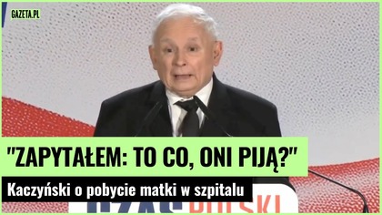 Kaczyński wspomina.  Obok mamy leżała matka dyrektora tego szpitala