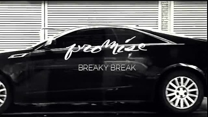 BREAKY BREAK - PROMISE