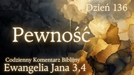 Pewność | Ewangelia Jana 3,4 | Komentarz wers po wersie | Fabian Błaszkiewicz