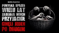 Pomyłka sprzed wielu lat zabiła moich przyjaciół...  | Creepypasta Horror Historie z Lektorem