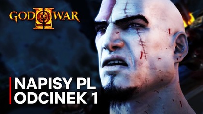 GOD OF WAR 2 - Odc.  1 - NOWY BÓG WOJNY (Napisy PL)