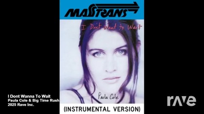 Big Time Rush vs Paula Cole - I Dont Wanna Wait (rave. dj Mash-Up)