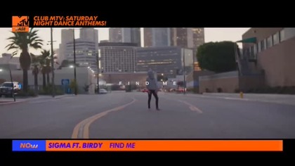 Sigma Ft.  Birdy - Find Me (MTV Base UK)