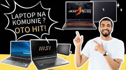 Graj tanio, graj mocno: Najlepsze laptopy gamingowe do 6000 zł