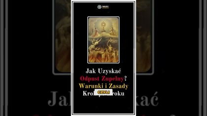 Odpust Zupełny: 4 Warunki, które Musisz Znać!