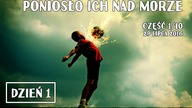 [DV: 1/10] PONIOSŁO ich nad MORZE