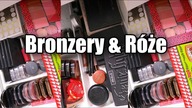 W Szufladzie Makeupoholiczki - Bronzery i Roze / Palety & Pojedyńcze I Mizia