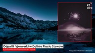 Odpalili fajerwerki w Dolinie Pięciu Stawów.  Są poszukiwani [KSTV Info]