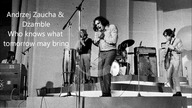 Andrzej Zaucha & Dżamble - Who knows what tomorrow may bring (1971)