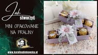 Jak zrobić urocze opakowanie na praliny | Mini pudełeczko DIY I Scrapbooking