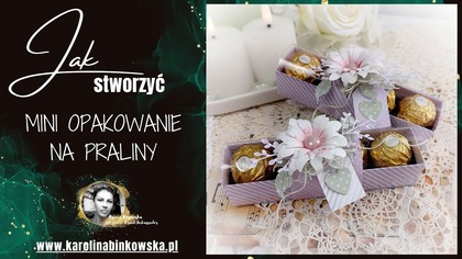  Jak zrobić urocze opakowanie na praliny | Mini pudełeczko DIY I Scrapbooking