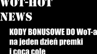 WoT - KOD NA DZIEŃ PREMIUM I COCA COLĘ