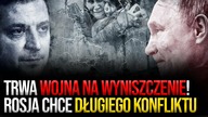 Ukraina: Trwa wojna na wyniszczenie! Rosja chce długiego konfliktu zbrojnego