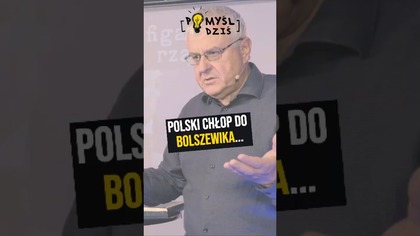  Co polski chłop powiedział do bolszewika i jak to dziś zastosować? #PomyślDziś odc.  2257