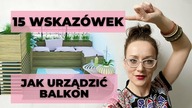 Co musisz wiedzieć zanim urządzisz BALKON ! Jak urządzić ogród na balkonie ?