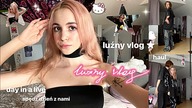 SPĘDŹ DZIEŃ Z NAMI  LUŹNY VLOG