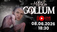 Albo grubo albo wcale - The Lord of the Rings: Gollum - 01. 06. 2026 - 18:30