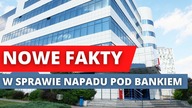 Nowe fakty w sprawie napadu pod bankiem.  Skradziono PÓŁ miliona złotych