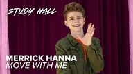 Merrick Hanna | Move with Me | Study Hall