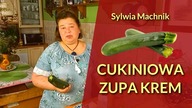 Jak zrobić zupę krem z cukinii? Prosty przepis na zdrową zupę cukiniową.