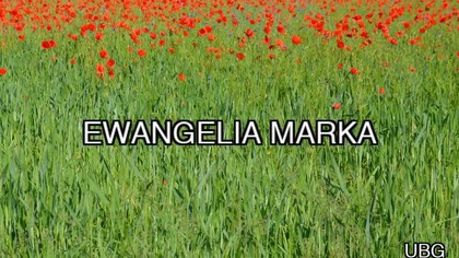 2.  UBG - Ewangelia Marka