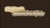 TMK aka Piekielny / R-Ice - Hejtuj | feat ZdunO | cuty Dj Danek