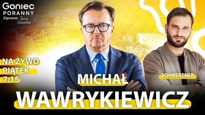 WYCIEKŁY TAŚMY JACKA KURSKIEGO - MICHAŁ WAWRYKIEWICZ - GONIEC PORANNY