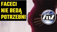 Nadchodzi Seksmisja! Kobiety zajdą w ciąże bez meżczyzn